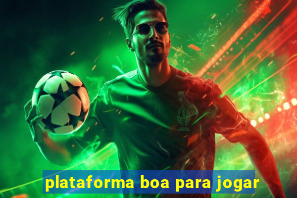 plataforma boa para jogar